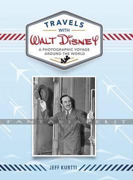 Travels with Walt Disney: A Photographic Voyage Around the World (HC)