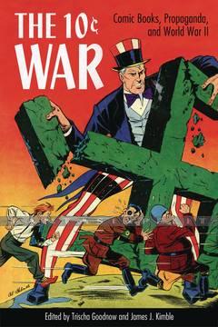 10 Cent War Comic Books: Propaganda and World War II