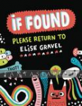 If Found Please Return to Elise Gravel (HC)