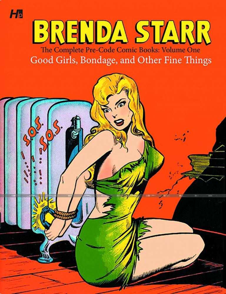 Brenda Starr: Complete Pre-code Comics 1 -Good Girls, Bondage, and Other Fine Things (HC)