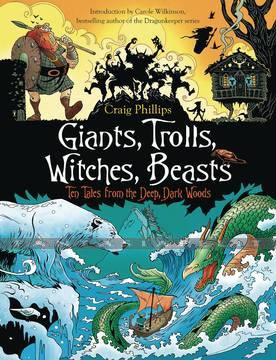 Giants, Trolls, Witches, Beasts: Ten Tales From the Deep
