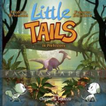 Little Tails 4: In Prehistory (HC)