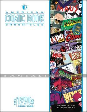 American Comic Book Chronicles: 1990's (HC)