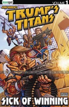 Trump's Titans 1: Sick of Winning