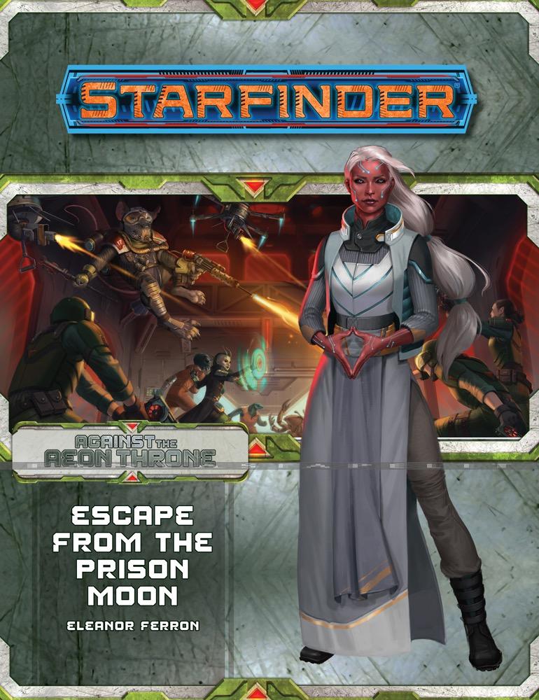 Starfinder 08: Against the Aeon Throne -Escape from the Prison Moon