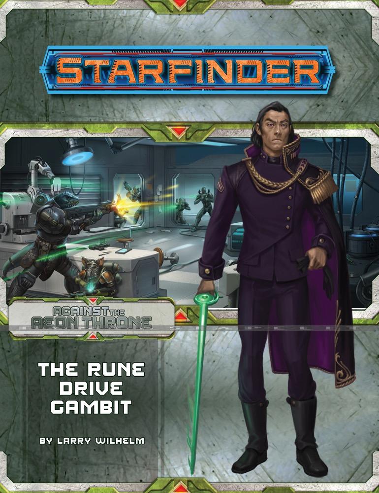 Starfinder 09: Against the Aeon Throne -The Rune Drive Gambit
