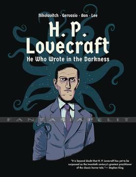 H.P. Lovecraft: He who Wrote in Darkness (HC)