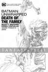 Batman: Unwrapped -Death of the Family (HC)