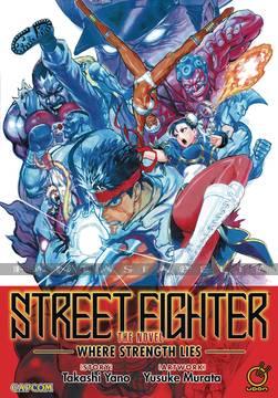 Street Fighter Where Strength Lies Novel