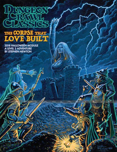 Dungeon Crawl Classics 2018 Halloween Module: The Corpse That Love Built