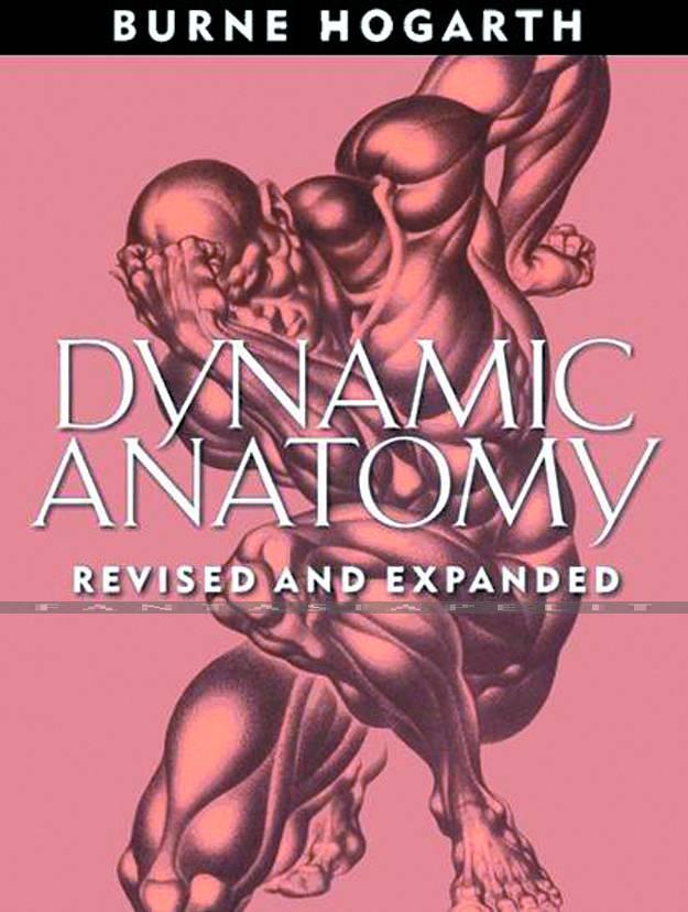 Hogarth: Dynamic Anatomy Revised & Expanded