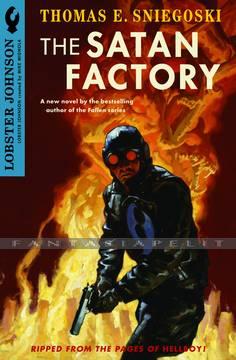 Lobster Johnson Novel 1: Satan Factory