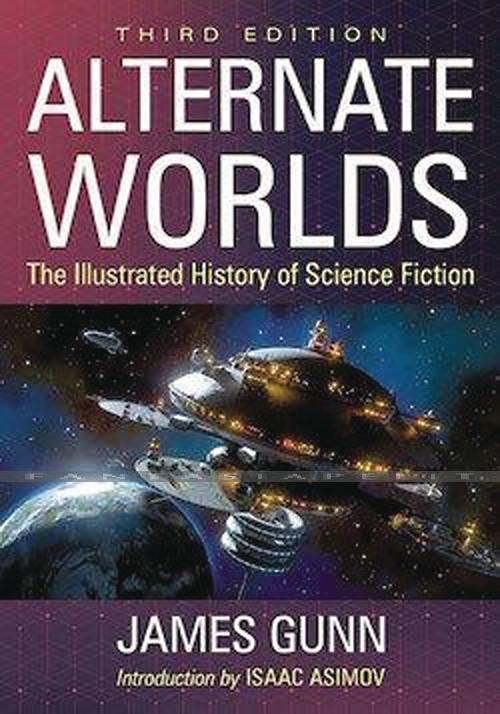 Alternate Worlds: Illustrated History of Sci-fi 3rd Edition