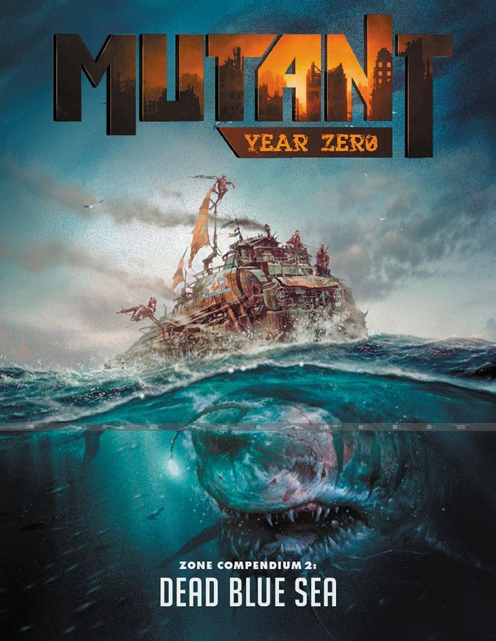 Mutant Year Zero: Zone Compendium 2 -Dead Blue Sea