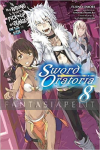 Is it Wrong to Try to Pick up Girls in a Dungeon? Sword Oratoria Novel 08