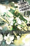 Is it Wrong to Try to Pick up Girls in a Dungeon? Novel 13