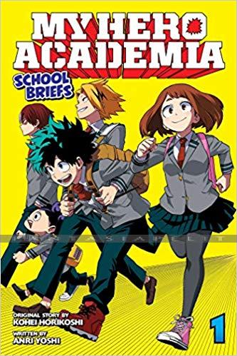 My Hero Academia: School Briefs Novel 1