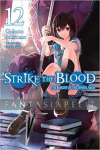 Strike the Blood Light Novel 12: The Knight of the Sinful God