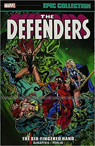 Defenders Epic Collection 6: Six-Fingered Hand Saga