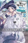Woof Woof Story: I Told You to Turn Me into a Pampered Pooch, Not Fenrir! Light Novel 2