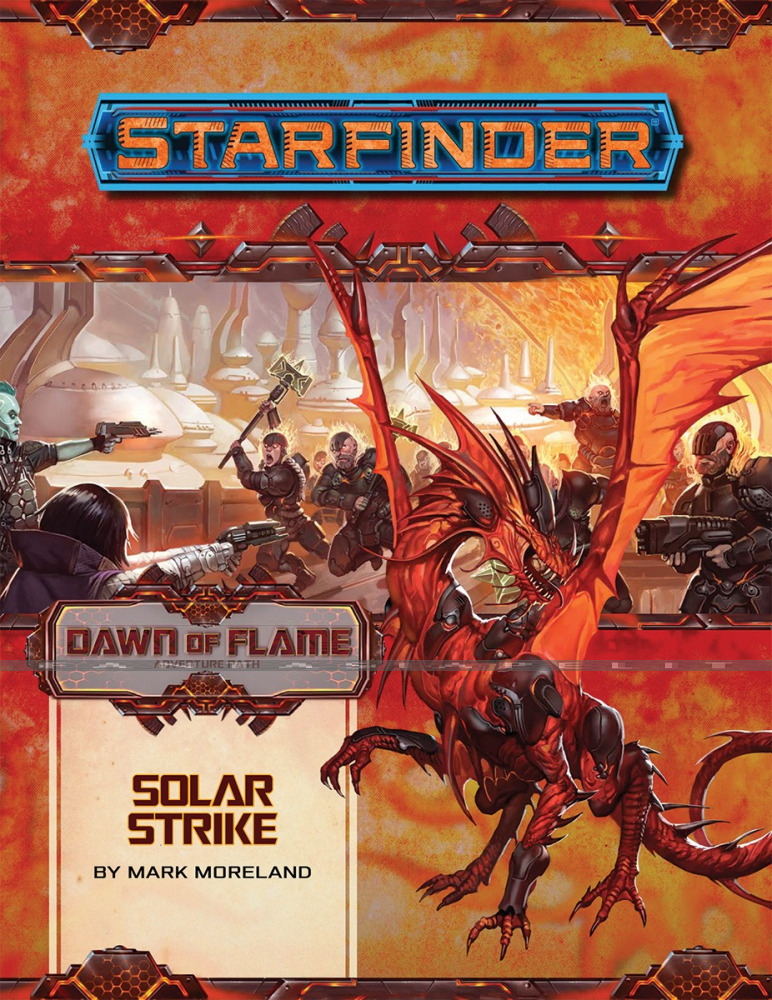 Starfinder 17: Dawn of Flame -Solar Strike