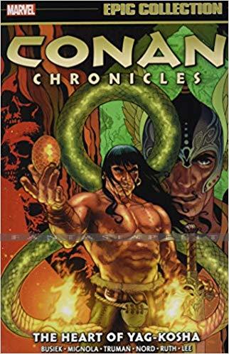 Conan Chronicles Epic Collection 2: The Heart of Yag-Kosha