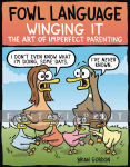 Fowl Language: Winging It