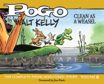 Pogo: The Complete Syndicated Strips 06 -Clean as a Weasel (HC)