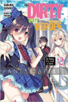 Dirty Way to Destroy the Goddess's Heroes Light Novel 2: No Reply. It's Just a Saint