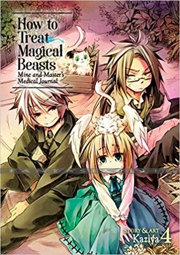 How to Treat Magical Beasts: Mine and Master's Medical Journal 4