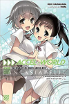 Accel World Light Novel 20: The Rivalry of White and Black
