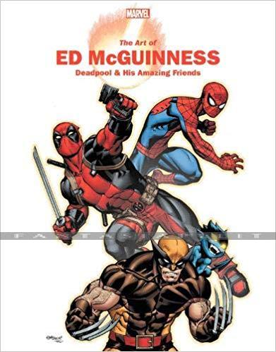 Marvel Monograph: Art of Ed MCGuinness -Deadpool & His Amazing Friends