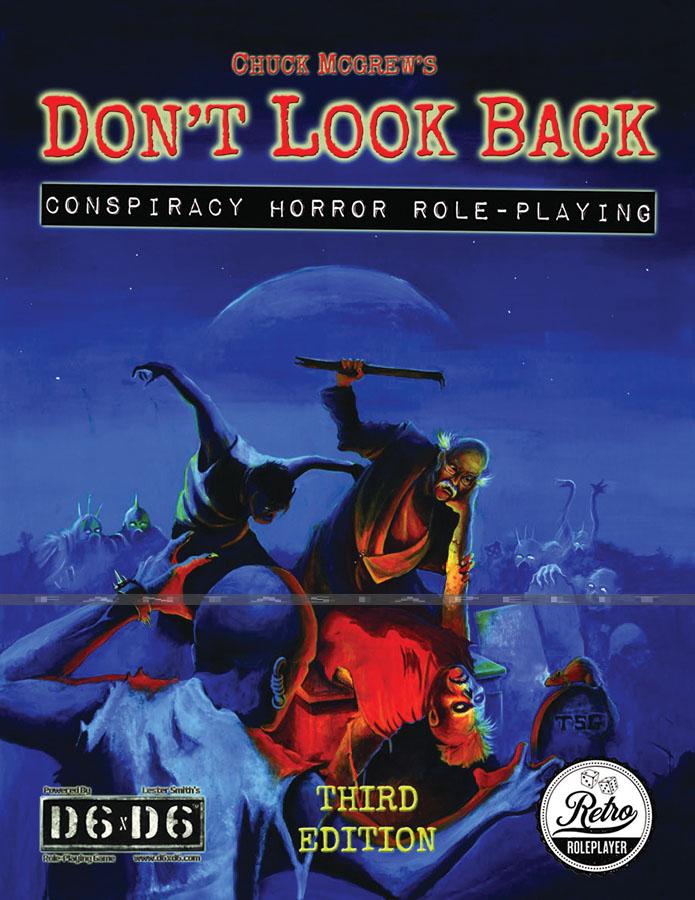 Don't Look Back: Conspiracy Horror Roleplaying RPG 3rd Edition