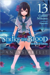 Strike the Blood Light Novel 13: The Roses of Tartarus