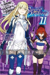 Is it Wrong to Try to Pick up Girls in a Dungeon? Sword Oratoria Novel 11