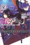 Re: Zero -Starting Life in Another World, Light Novel 12