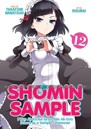 Shomin Sample: I Was Abducted by an Elite All-Girls School as a Sample Commoner 12
