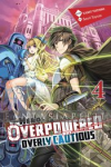 Hero is Overpowered but Overly Cautious Novel 4