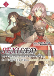 Sexiled: My Sexist Party Leader Kicked Me Out, So I Teamed up with a Mythical Sorceress! Novel 1
