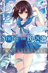 Strike the Blood Light Novel 15: A War of Primogenitors
