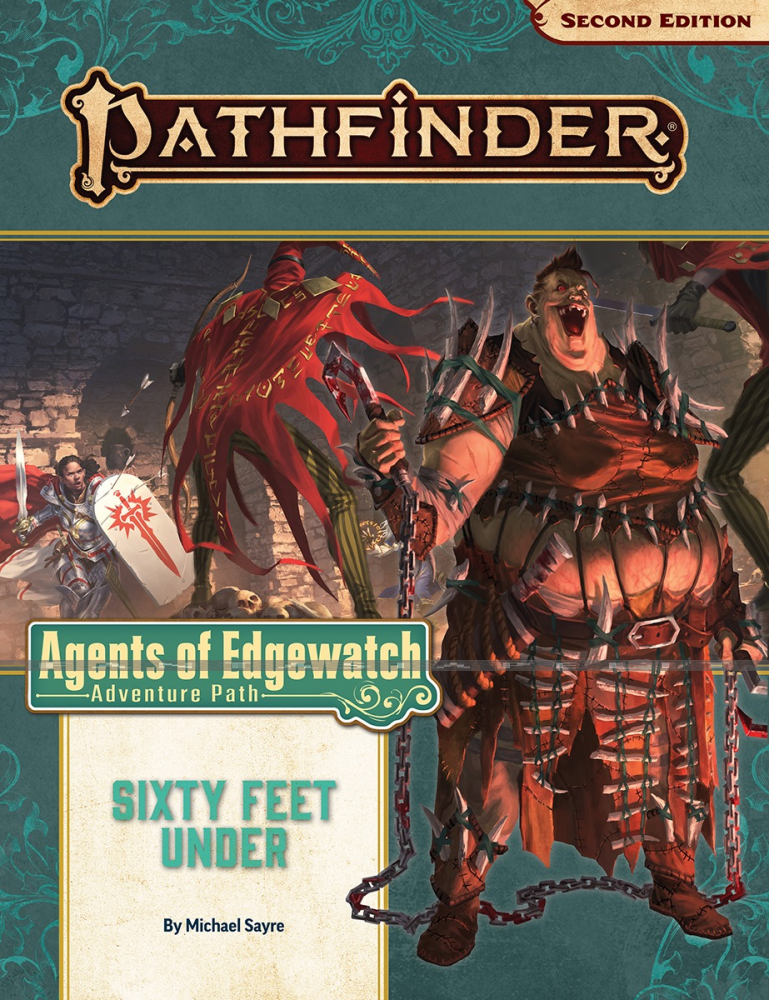 Pathfinder 2nd Edition 158: Agents of Edgewatch -Sixty Feet Under