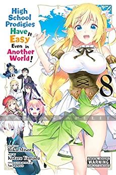 High School Prodigies Have it Easy Even in Another World! 08