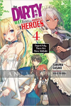 Dirty Way to Destroy the Goddess's Heroes Light Novel 4: Regretfully, There Are More Oddballs