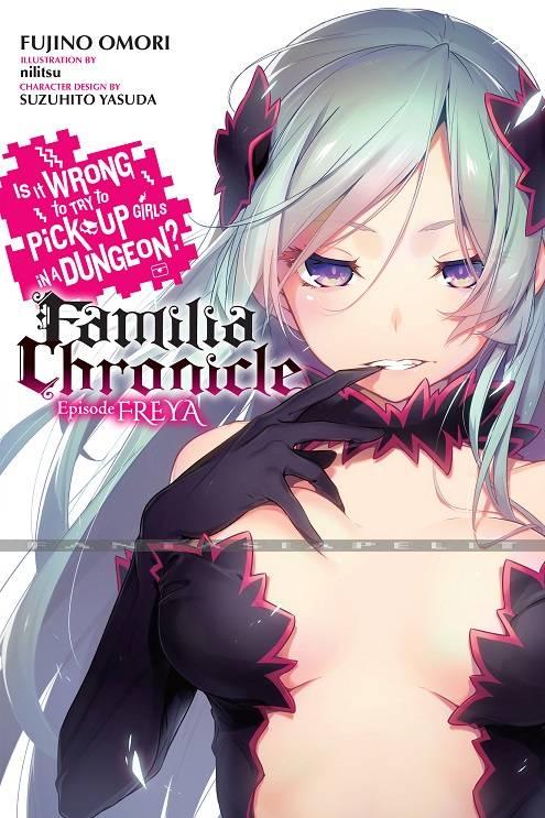 Is it Wrong to Try to Pick up Girls in a Dungeon? Dungeon Familia Novel 2: Freya