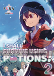 I Shall Survive Using Potions! Light Novel 2