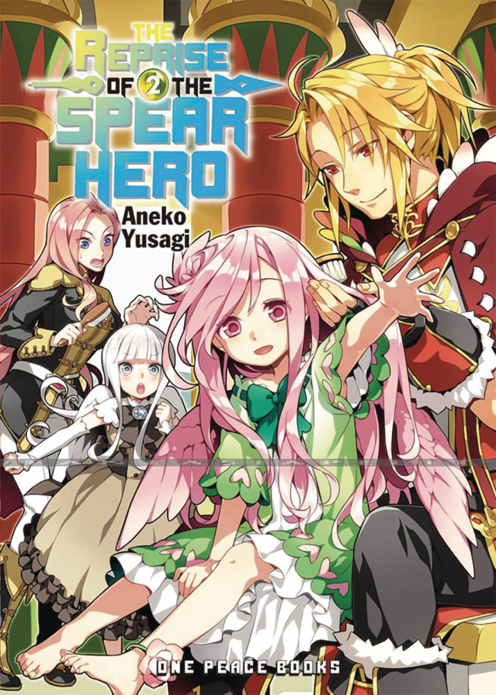 Reprise of the Spear Hero Light Novel 2