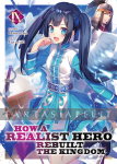 How a Realist Hero Rebuilt the Kingdom Light Novel 09