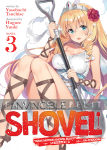 Invincible Shovel Light Novel 3
