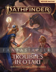 Pathfinder 2nd Edition: Troubles in Otari