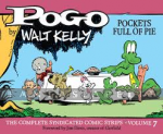 Pogo: The Complete Syndicated Strips 07 -Pockets Full of Pie (HC)
